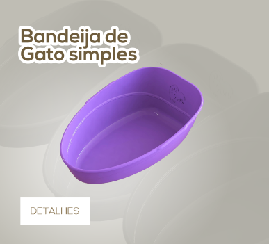 BANDEJA DE GATO SIMPLES